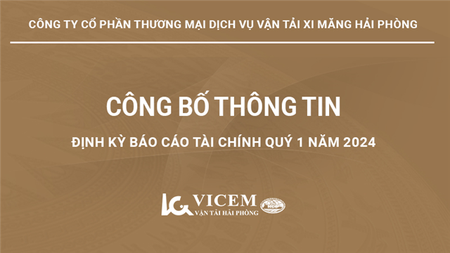 Công bố thông tin định kỳ báo cáo tài chính quý 1 năm 2024