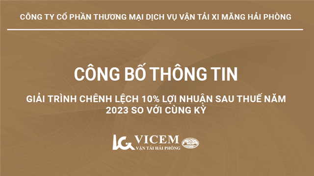 Giải trình chênh lệch 10% lợi nhuận sau thuế năm 2023 so với cùng kỳ