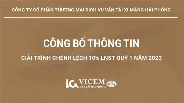 Giải trình chênh lệch 10% LNST quý 1 năm 2023