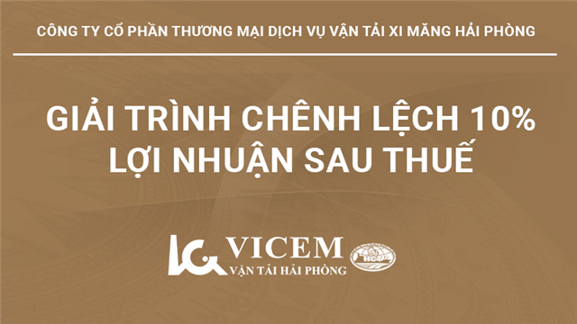 Giải trình chênh lệch 10% Lợi nhuận sau thuế quý 1 năm 2026